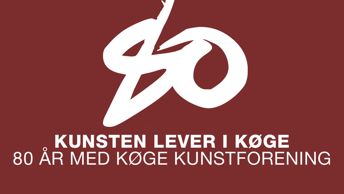 koege kunstforening holder 80 aars jubilaeum og du er inviteret kultur koege